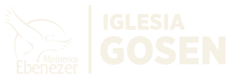 Iglesia Gosen · Ministerios Ebenezer
