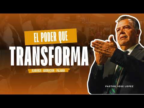 El Poder Que Transforma